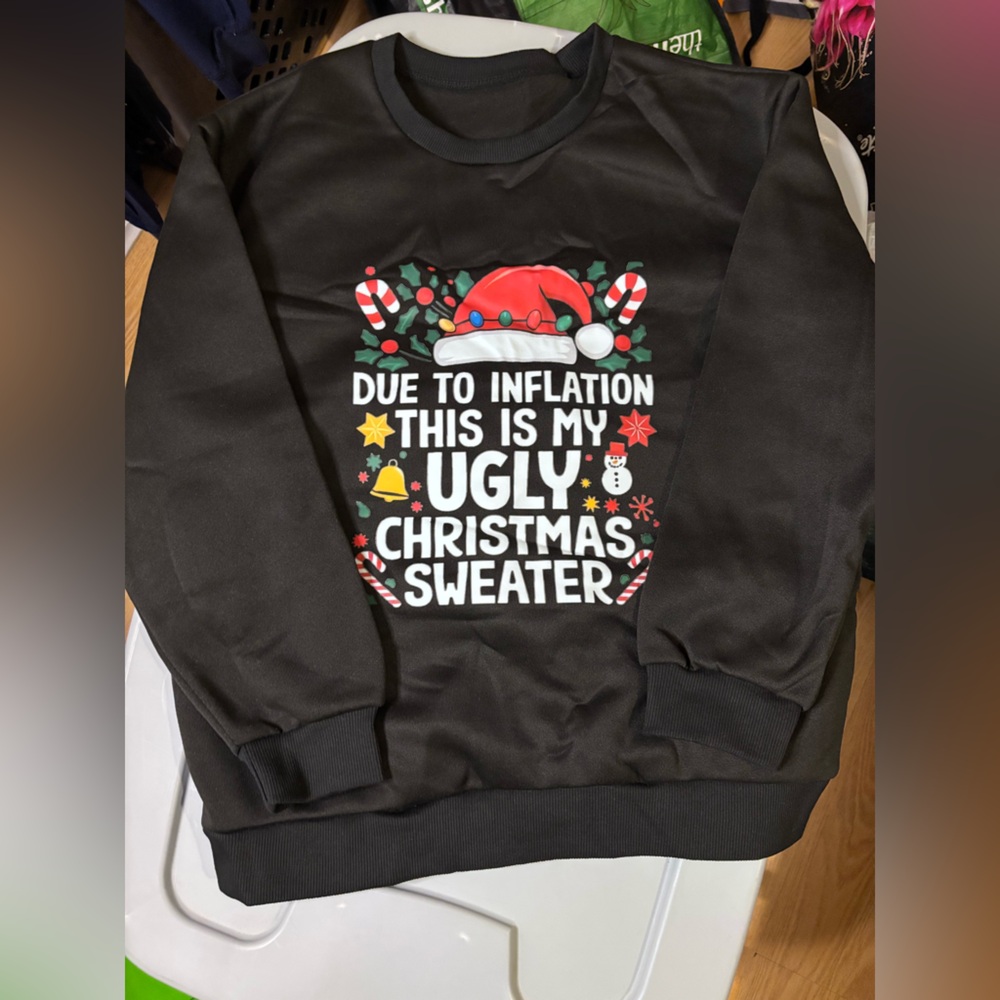 Woman’s ugly Christmas sweater “Due to inflation this is my ugly sweater “ NWT